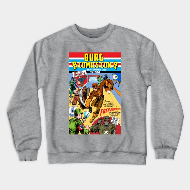 Burg Comics Con 2023 Crewneck Sweatshirt by burgcomics